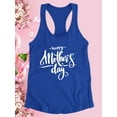 thumbnail image 3 of Handwritten Mothers Day Text Racerback Tank Women -Image by Shutterstock, Female XX-Large, 3 of 4