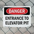 thumbnail image 4 of Entrance To Elevator Pit OSHA Danger Rigid Plastic Sign 10 Inch x 7 Inch - 10 Pack, 4 of 8