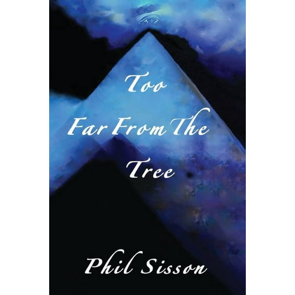 Too Far From The Tree, (Paperback)