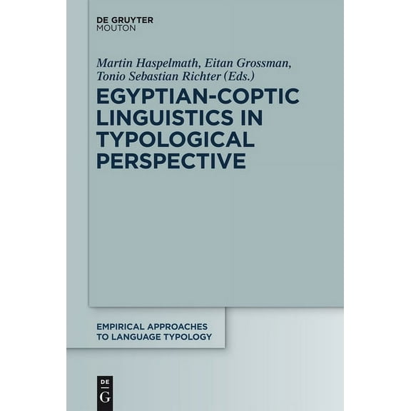 Empirical Approaches to Language Typolog Egyptian-Coptic Linguistics in Typological Perspective, Book 55, (Hardcover)