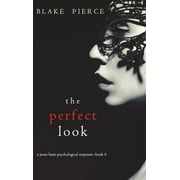 The Perfect Look (A Jessie Hunt Psychological Suspense Thriller-Book Six) (Hardcover)