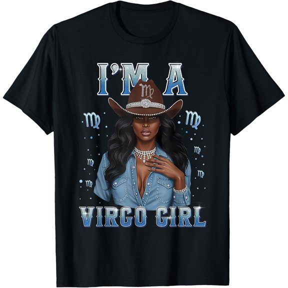 Virgo Girl Zodiac Birthday Cowboy Hat T-Shirt