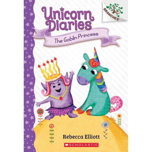 Pre-Owned The Goblin Princess: A Branches Book (Unicorn Diaries #4): Volume 4 (Paperback) 1338323458 9781338323450