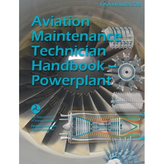 Aviation Maintenance Technician Handbook--Powerplant (Color): Faa-H-8083-32b, (Paperback)