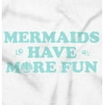 thumbnail image 2 of Mermaids Have More Fun Beach Vibes Youth T Shirt Tee Girls Infant Toddler Brisco Brands 24M, 2 of 5