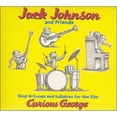thumbnail image 1 of Jack Johnson - Sing-A-Longs & Lullabies For The Film Curious George, 1 of 6