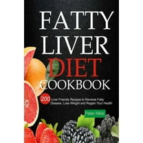 Fatty Liver Diet Cookbook