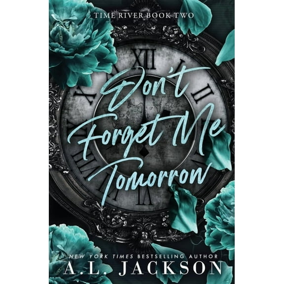 Time River Don't Forget Me Tomorrow, Book 2, (Paperback)