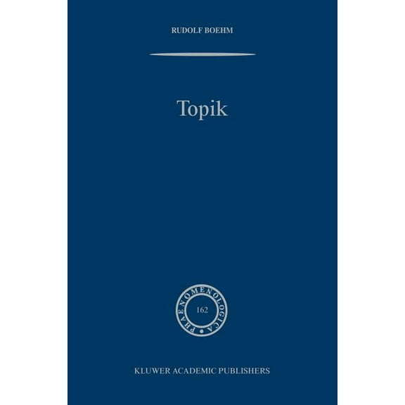Phaenomenologica Topik, Book 162, (Paperback)