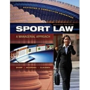 Pre-Owned Sport Law: A Managerial Approach: A Managerial Approach (Paperback) 1934432008 9781934432006