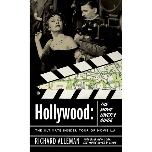Pre-Owned Hollywood: The Movie Lover's Guide: The Ultimate Insider Tour of Movie L.A. (Paperback) 0767916352 9780767916356