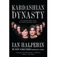 thumbnail image 1 of Pre-Owned Kardashian Dynasty: The Controversial Rise of America's Royal Family (Paperback) 1501128892 9781501128899, 1 of 1