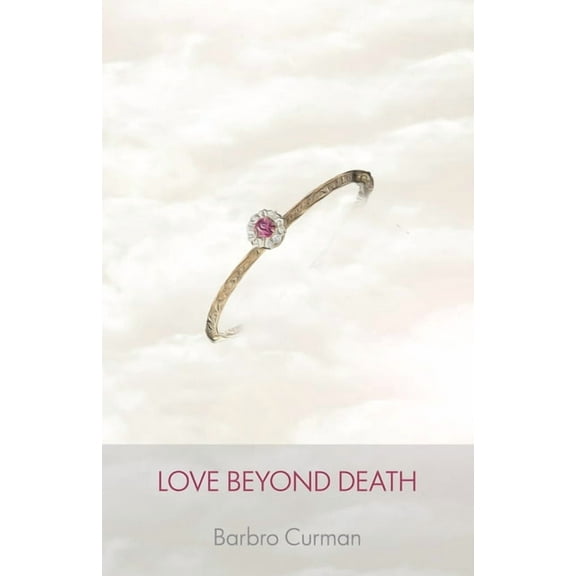 Love Beyond Death, (Paperback)