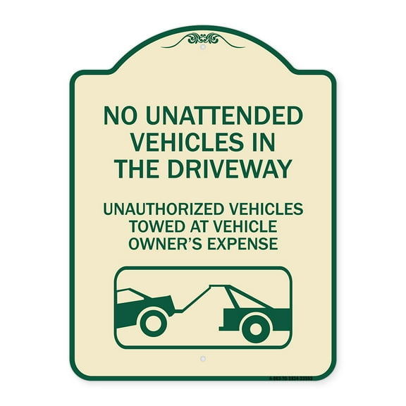 SignMission Designer Series Sign - No Unattended Vehicles in the Driveway Unauthorized Vehicles Towed at Vehicle Owner's Expense (With Car Tow Graphic) | Tan & Green 18" x 24"