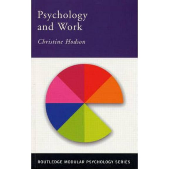 Routledge Modular Psychology Psychology and Work, (Paperback)
