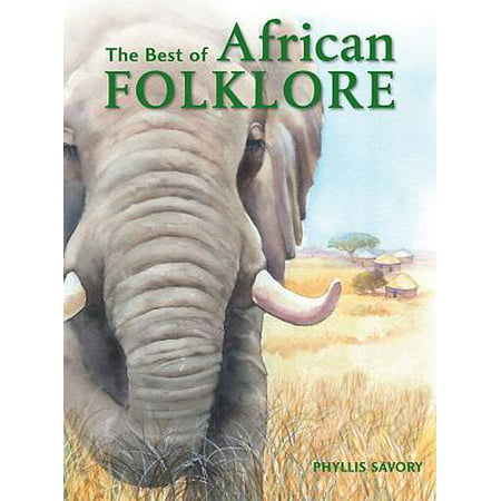 The Best of African Folklore (Best South African Photographers)
