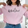 thumbnail image 6 of Inspirational Christian Sweatshirt, By God's Love With Butterfly Graphic, Religious Apparel, Faith Based Comfort Wear, Unisex Clothing, 6 of 11