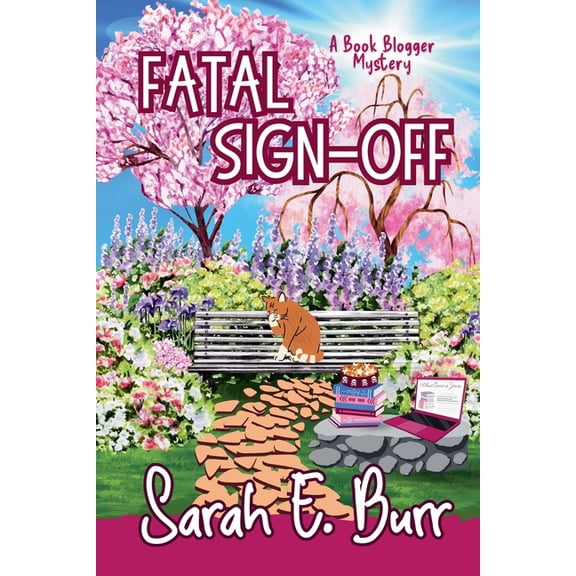 Book Blogger Mysteries Fatal Sign-Off, Book 3, (Paperback)