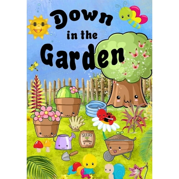 Down In The Garden, (Hardcover)