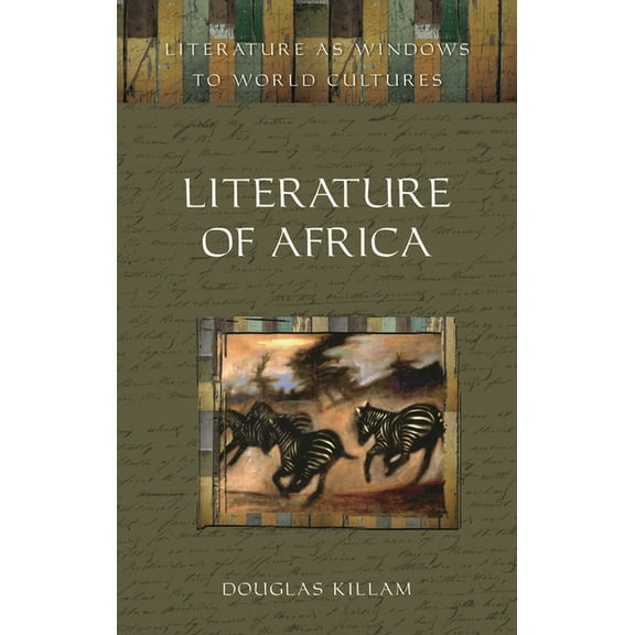 Literature as Windows to World Cultures Literature of Africa, (Hardcover)
