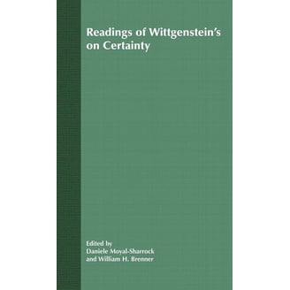 Readings of Wittgenstein’s On Certainty Readings of Wittgenstein's on Certainty, (Paperback) - Walmart.com