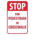 thumbnail image 2 of National Marker Reflective "Stop For Pedestrian In Crosswalk" Pedestrian Sign 18" x 12" Aluminum, 2 of 2
