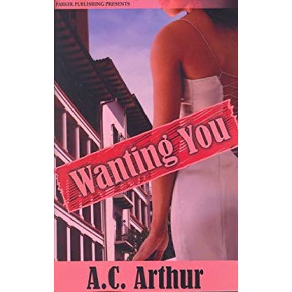 Pre-Owned Wanting You (Paperback) 1600430228 9781600430220