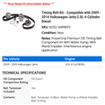 thumbnail image 2 of Timing Belt Kit - Compatible with 2009 - 2014 Volkswagen Jetta 2.0L 4-Cylinder Diesel 2010 2011 2012 2013, 2 of 2