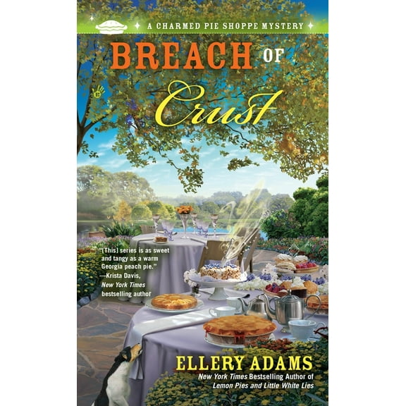 Charmed Pie Shoppe Mystery Breach of Crust, Book 5, (Paperback)