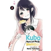 Kubo Won't Let Me Be Invisible: Kubo Won't Let Me Be Invisible, Vol. 2 (Series #2) (Paperback)