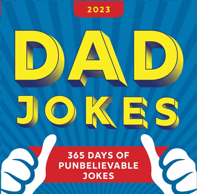 World's Best Dad Jokes Collection: 2023 Dad Jokes Boxed Calendar: 365 Days of Punbelievable Jokes (Other)