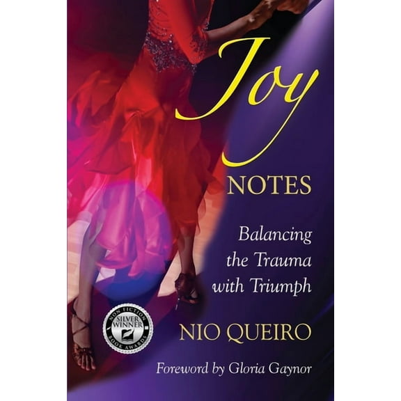 Joy Notes: Balancing the Trauma with Triumph, (Paperback)