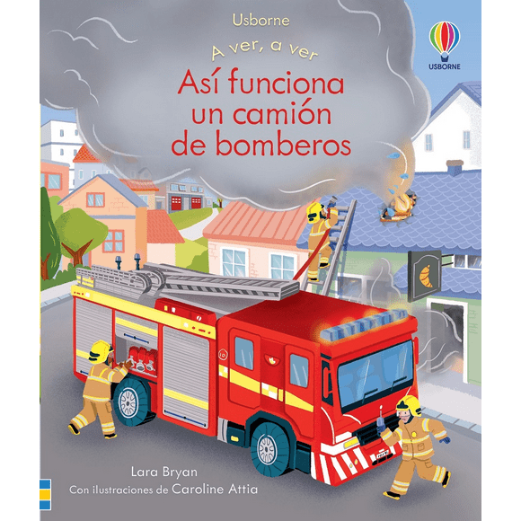 Libro ASI FUNCIONA UN CAMIÓN DE BOMBEROS USBORNE Pasta Dura