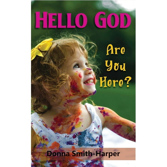 Hello God: Are You Here?, (Hardcover)