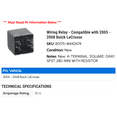 thumbnail image 2 of Wiring Relay - Compatible with 2005 - 2008 Buick LaCrosse 2006 2007, 2 of 2