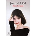 thumbnail image 1 of Libro Bocabesada Tapa Blanda, Autor Juan Del Val, Editorial Espasa Mexico, 1 of 2