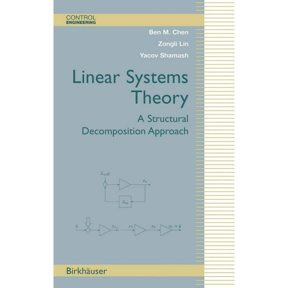 Control Engineering Linear Systems Theory: A Structural Decomposition Approach, (Hardcover)