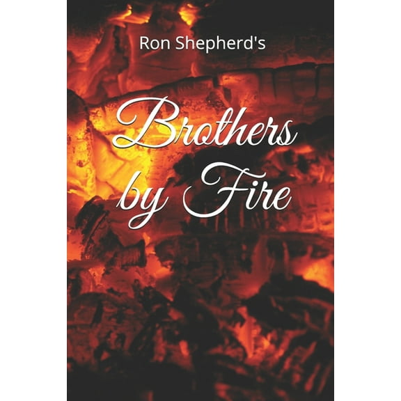 Hard Rivers: Brothers by Fire (Paperback)