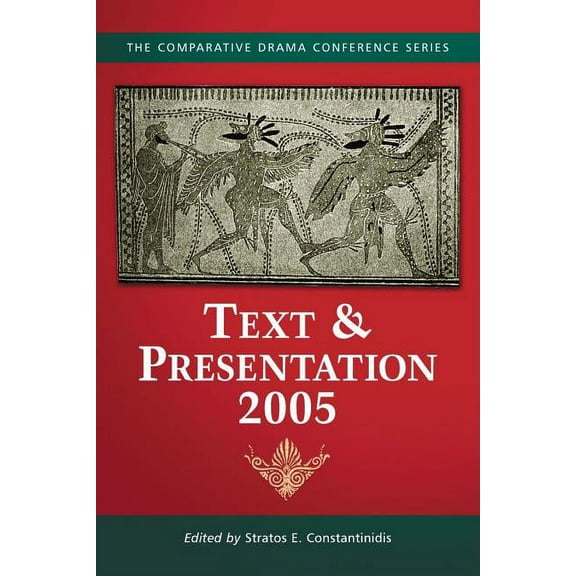 Comparative Drama Conference Text & Presentation, 2005, Book 2, (Paperback)