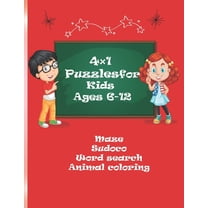 4×1 Puzzles for Kids Ages 6-12: Larger ACTIVITY/ BooK Mazes, Sudoku, Word Searches and Animal Coloring (Paperback)