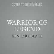 Heromaker Warrior of Legend, Book 2, (Audiobook)