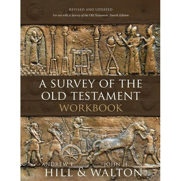 A Survey of the Old Testament Workbook: Revised and Updated, (Paperback)