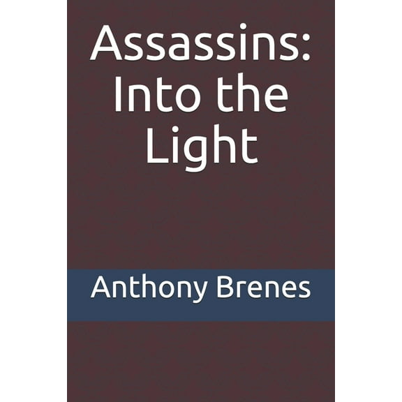 Assassins: Assassins: Into the Light (Paperback)