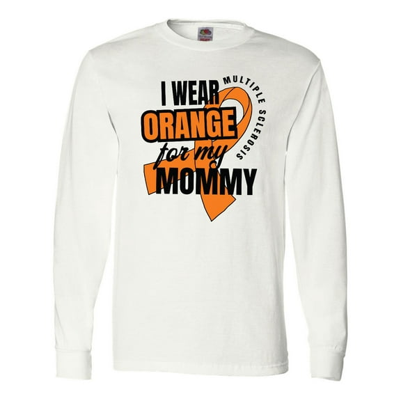 Inktastic I Wear Orange For My Mommy Multiple Sclerosis Awareness Long Sleeve T-Shirt