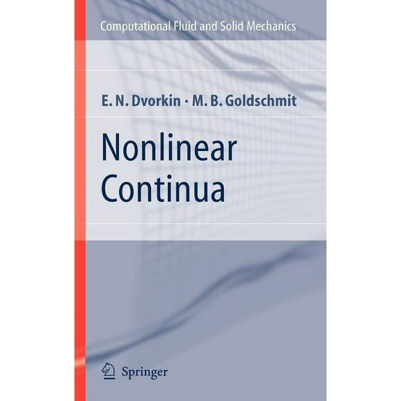 Computational Fluid and Solid Mechanics Nonlinear Continua, (Hardcover)