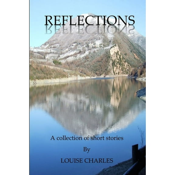 Reflections - A collection of Short Stories, (Paperback)