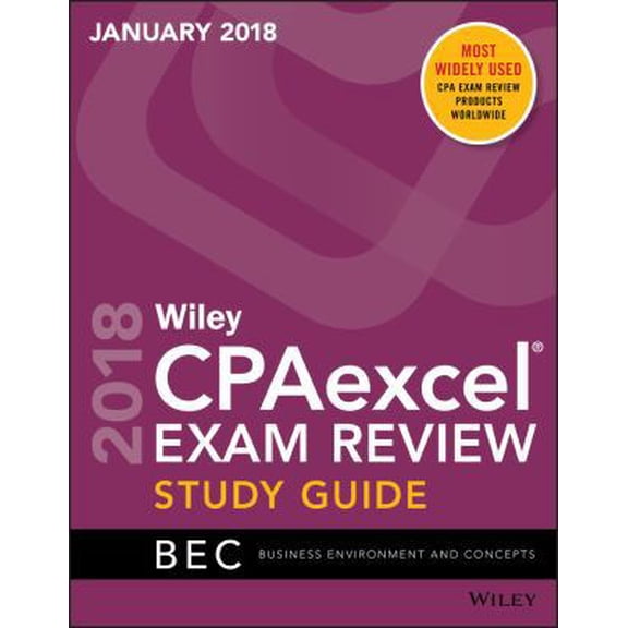 Pre-Owned Wiley Cpaexcel Exam Review January 2018 Study Guide: Business Environment and Concepts (Paperback) 1119480655 9781119480655