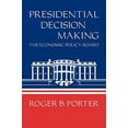 thumbnail image 2 of Presidential Decision Making: The Economic Policy Board, (Paperback), 2 of 2