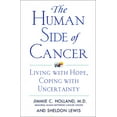 thumbnail image 1 of Le Côté Humain du Cancer: Vivre avec Espoir, Faire Face à l'Inertitude, 1 of 1