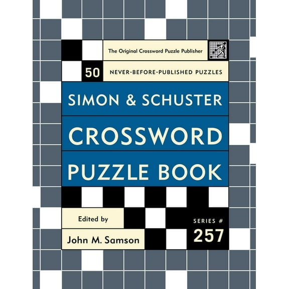 Simon & Schuster Crossword Puzzle Bo Simon and Schuster Crossword Puzzle Book #257: The Original Crossword Puzzle Publisher, Book 257, (Spiral-Bound)